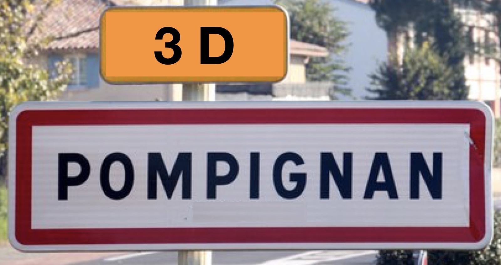 3D à Pompignan le 15 septembre